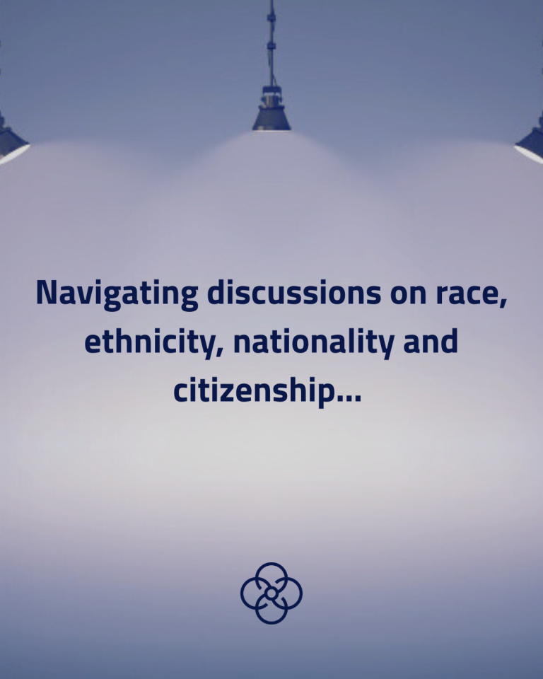the image has three spotlights at the top. The words: navigating discussions on race, ethnicity, nationality and citizenship are illuminated.