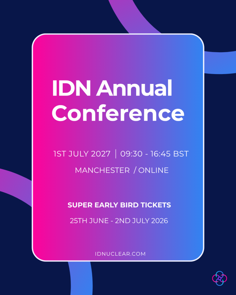 IDN Annual Conference 2027 promotional graphic with gradient background showing date 1 July 2027, time 09:30–16:45 BST, location Manchester and online, and Super Early Bird ticket offer from 25 June to 2 July 2026.